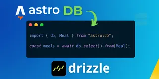 Comprendre Astro DB et Drizzle